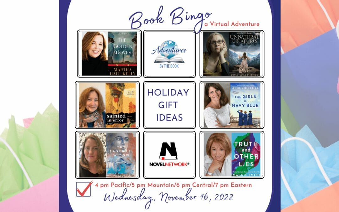 Book Bingo (Holiday Gift Ideas): a Virtual Adventure featuring bestselling authors Suzanne Kamata, Martha Hall Kelly, Alix Rickloff, Maggie Smith, Kris Waldherr and Glenda Winders