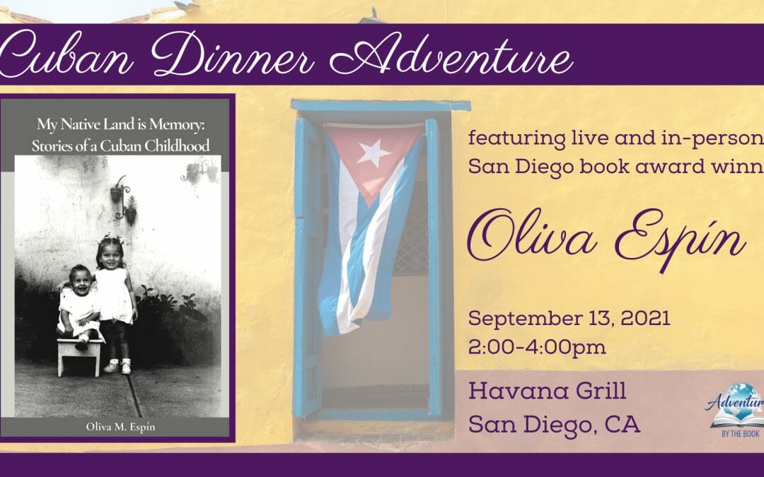 Cuban Dinner Adventure featuring Oliva Espín (Live and In Person)