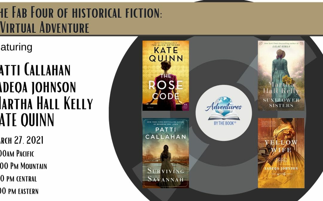 The Fab Four of Historical Fiction: A Virtual Adventure