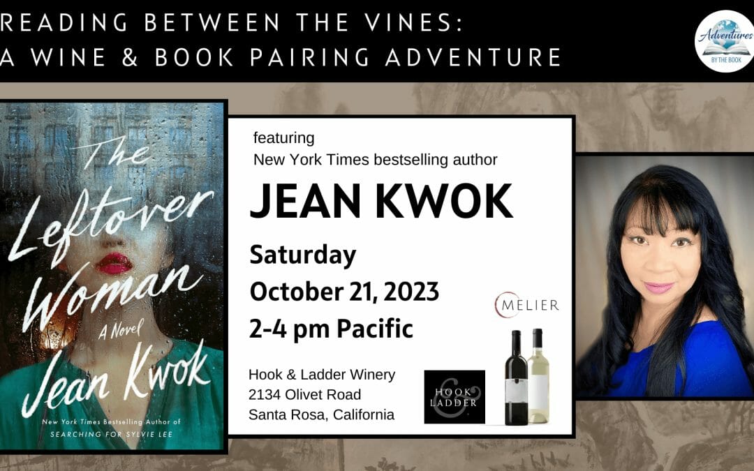 Reading Between the Vines: a Wine & Book Pairing Adventure featuring NYT bestselling author Jean Kwok