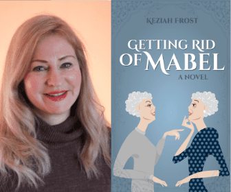 Getting Rid of Mabel, by Keziah Frost