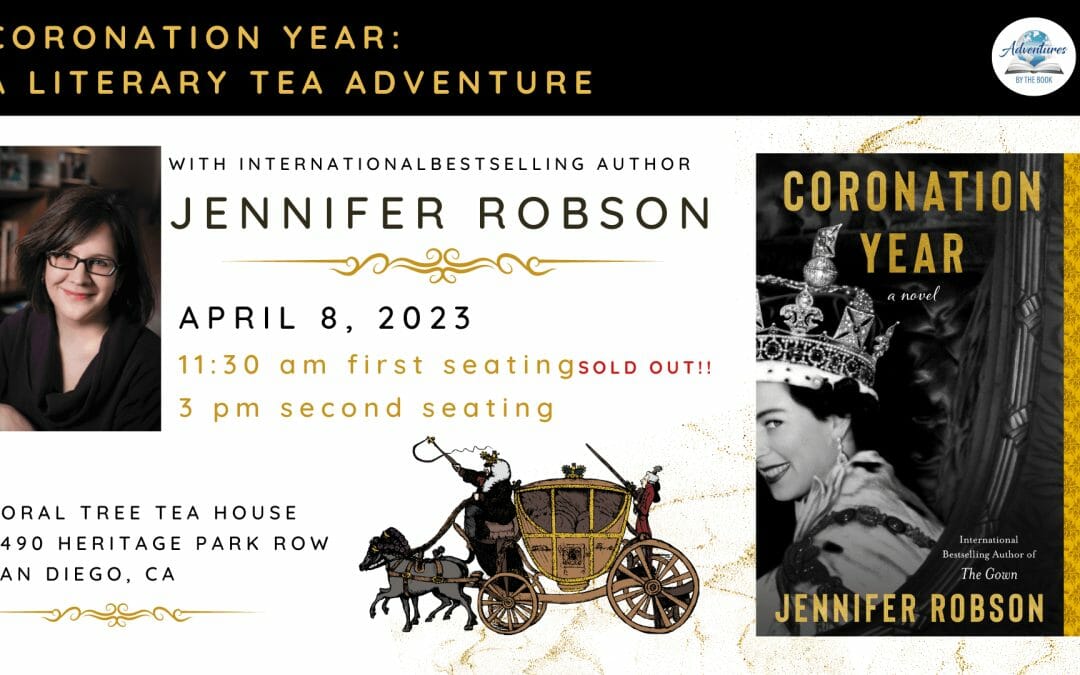 Coronation Year: a Literary Tea Adventure with USA Today and international bestselling author Jennifer Robson