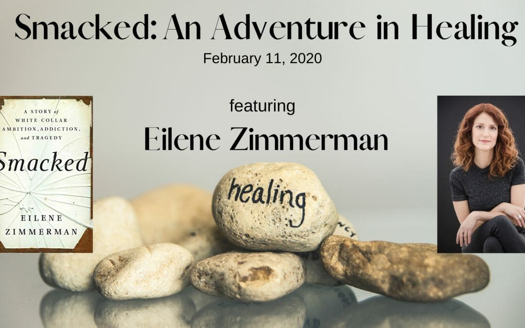 Smacked: An Adventure in Healing