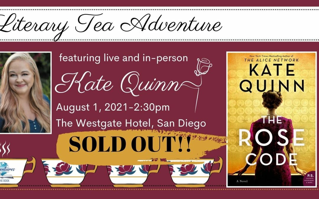 Summer 2021 Literary Tea Adventure featuring Kate Quinn