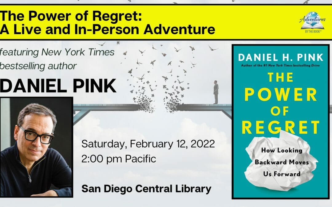 The Power of Regret: a live and in-person Adventure featuring New York Times bestselling author Daniel Pink