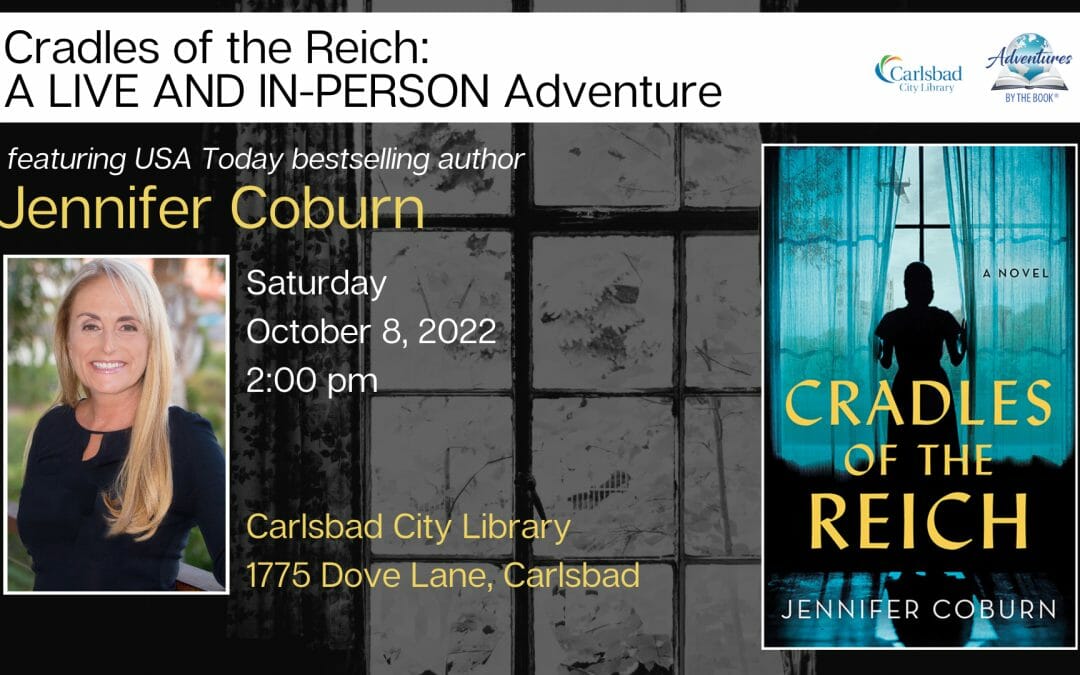 Cradles of the Reich: a Live and In-Person Carlsbad City Library Adventure with USA Today bestselling author Jennifer Coburn