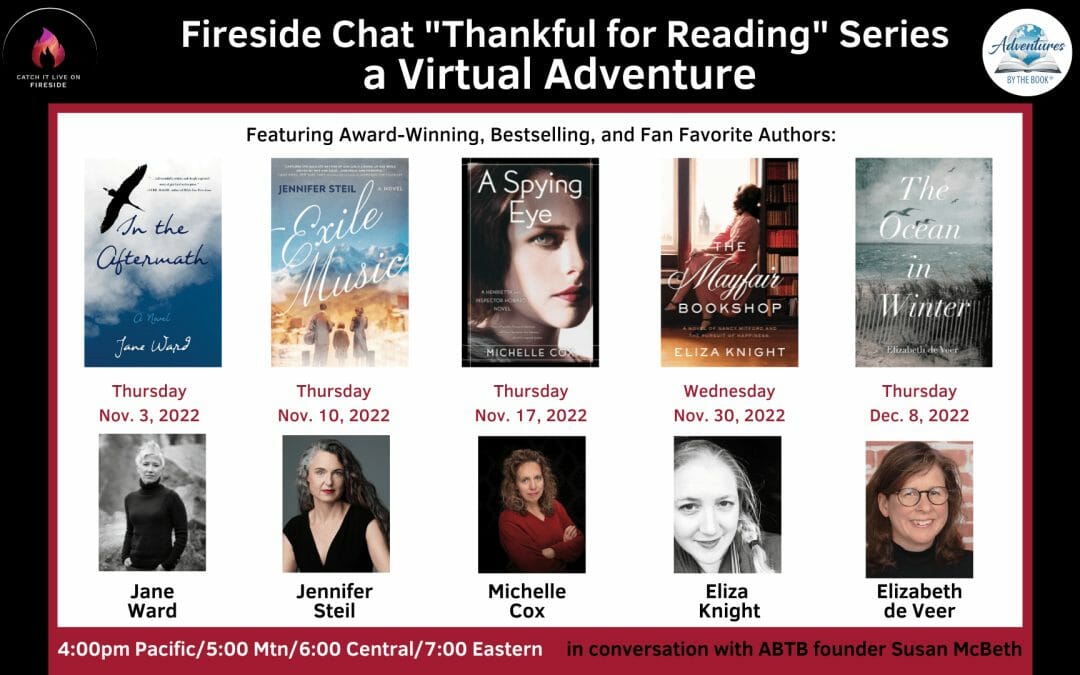Thankful for Reading (Part 2): a 5-part virtual Fireside Adventure featuring bestselling and fan favorite authors Jennifer Steil (and Michelle Cox, Eliza Knight, and Elizabeth de Veer)
