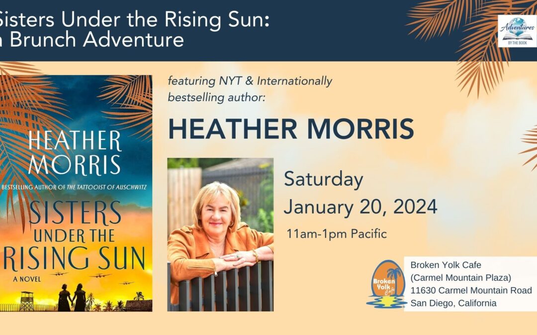 Sisters Under the Rising Sun: a Brunch Adventure featuring New York Times and international bestselling author Heather Morris