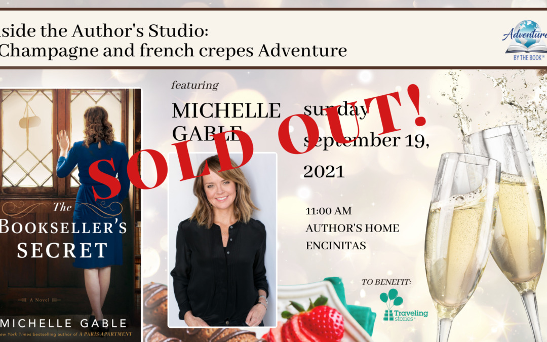 Inside the Author’s Studio: a Champagne and French Crepes Adventure featuring NYT bestselling author Michelle Gable (Live and In Person)