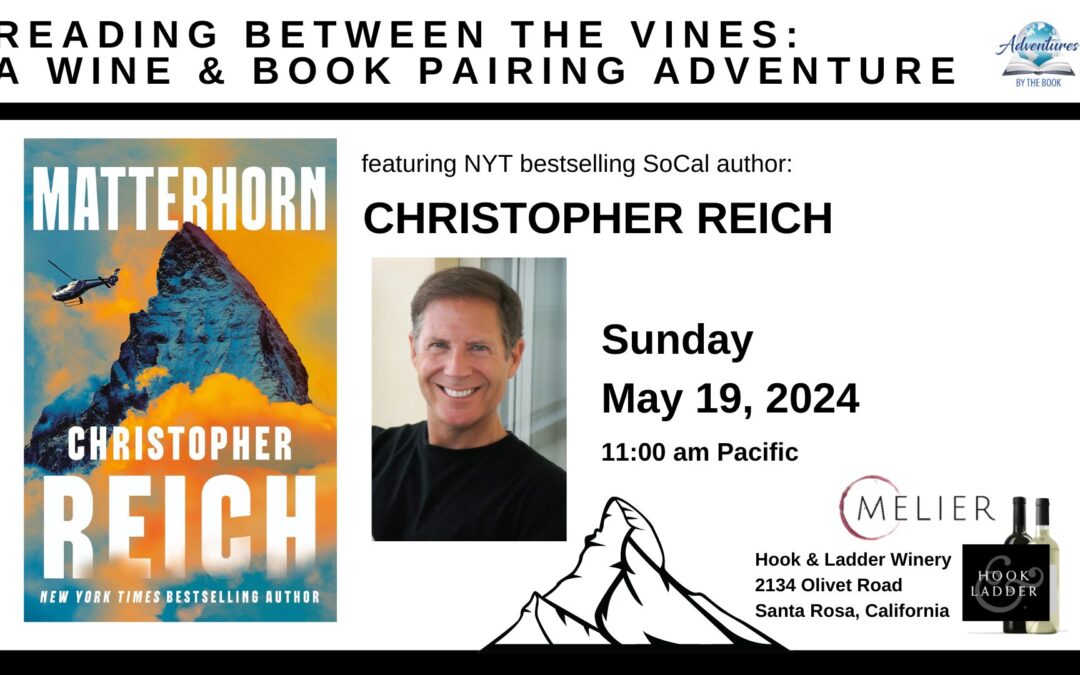 Reading Between the Vines: a Wine & Book Pairing Adventure featuring New York Times bestselling SoCal author Christopher Reich