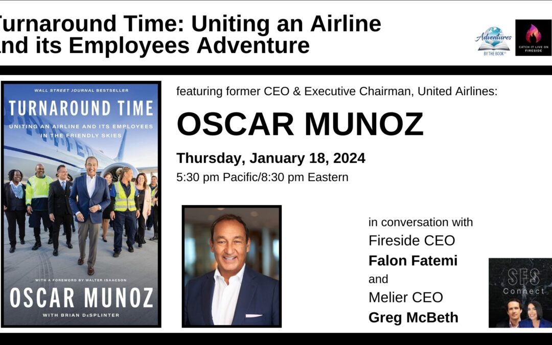 Turnaround Time: a virtual Strategies for Success Adventure with Former United Airlines CEO Oscar Munoz