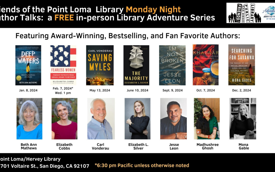 Friends of the Point Loma Library Monday Night Author Adventures (Part 7): a FREE in-person series featuring journalist and author Mona Gable