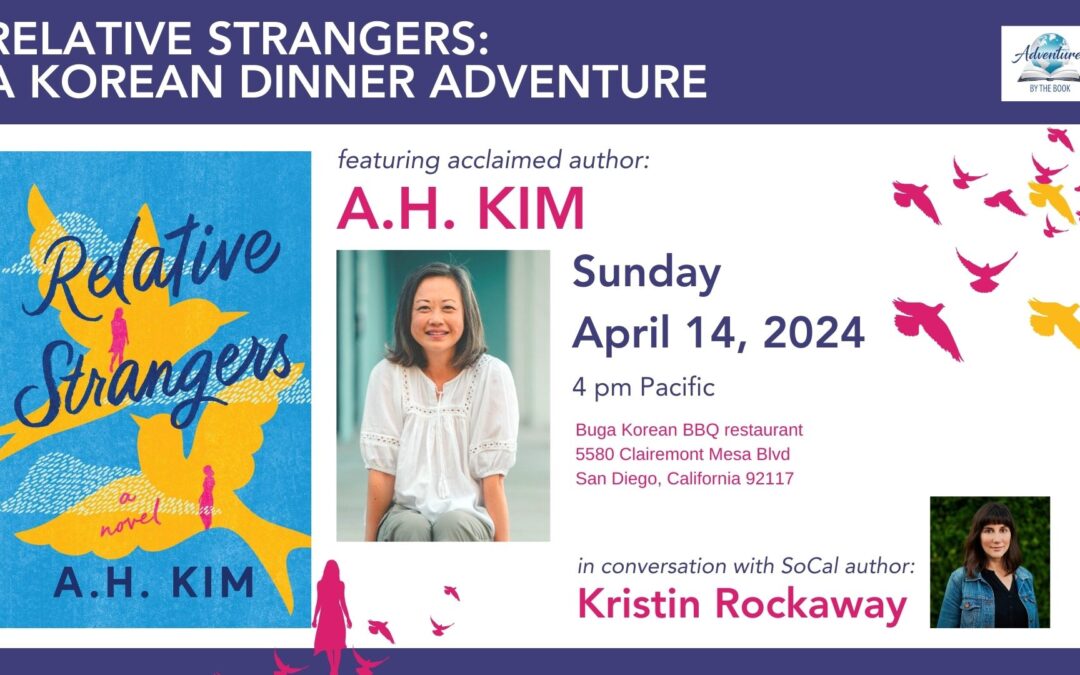 Korean Dinner Adventure featuring acclaimed author A.H. Kim in conversation with SoCal author Kristin Rockaway