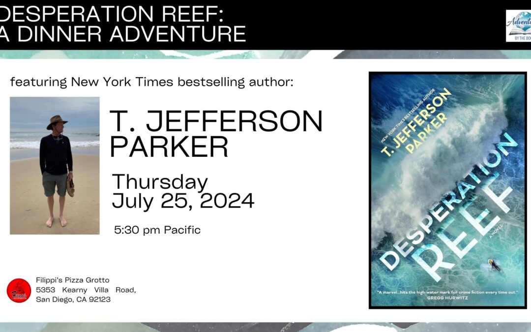 Desperation Reef Dinner Adventure featuring New York Times bestselling author T. Jefferson Parker