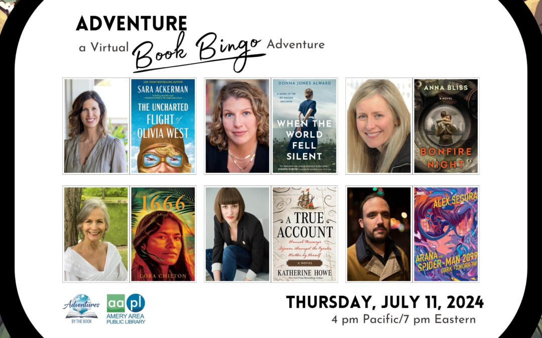 Let’s Have An Adventure: a Virtual Book Bingo featuring NYT bestselling and fan favorites Sara Ackerman, Donna Jones Alward, Anna Bliss, Lora Chilton, Katherine Howe and Alex Segura