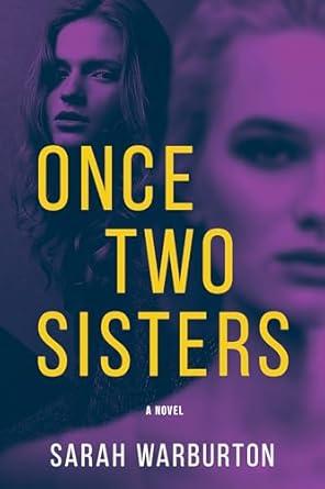 Once Two Sisters- Hardcover