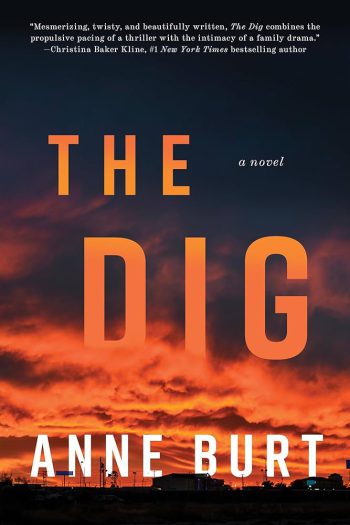 The Dig: A Novel - Signed Paperback