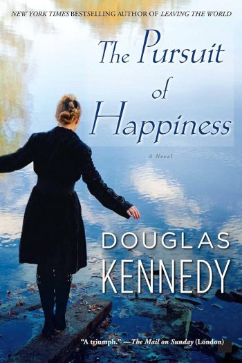 The Pursuit of Happiness: A Novel - Signed Paperback