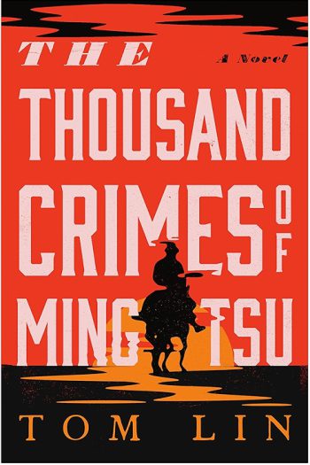 The Thousand Crimes of Ming Tsu - Hardcover