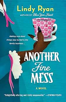Another Fine Mess: A Novel - Hardcover
