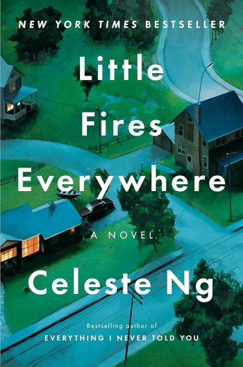 Little Fires Everywhere: A Novel - Hardcover