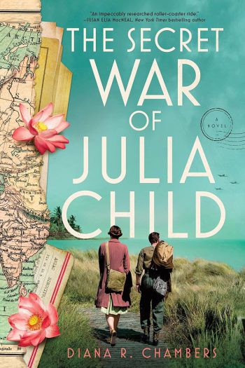 The Secret War of Julia Child: A Novel - Signed Paperback