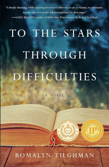 To the Stars Through Difficulties: A Novel - Signed Paperback