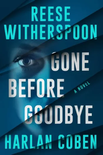 Gone Before Goodbye: A Novel - Hardcover